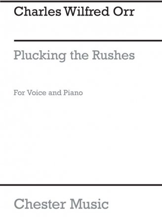 PLUCKING THE RUSHES FOR VOICE AND PIANO V E R L A G S K O P I E