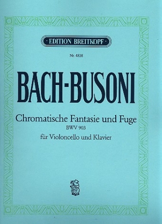 Chromatische Fantasie und Fuge BWV903 fr Violoncello und Klavier