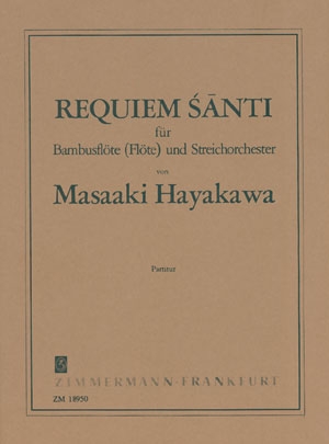 Requiem santi fr Bambusflte (Flte) und Streicher Studienpartitur