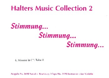 Stimmung stimmung stimmung fr Blasorchester 6.stimme (tuba 2 in c)