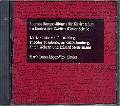 Adornos Kompositionen fr Klavier allein im Kontext der 2. Wiener Schule CD