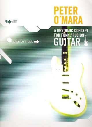 A rhythmic Concept  for Funk / Fusion for Guitar (+CD)