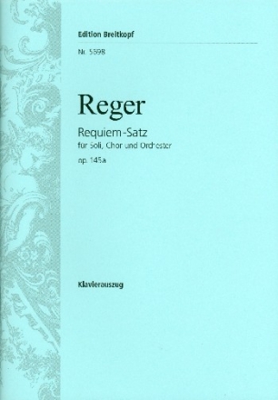 Requiem op.145a fr Soli, Chor und Orchester Klavierauszug