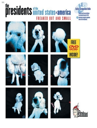 THE PRESIDENTS OF THE UNITED STATES OF AMERICA: FREAKED OUT AND SMALL (+DVD)