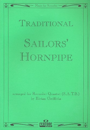 Sailors' Hornpipe for 4 recorders (SATB) score and parts