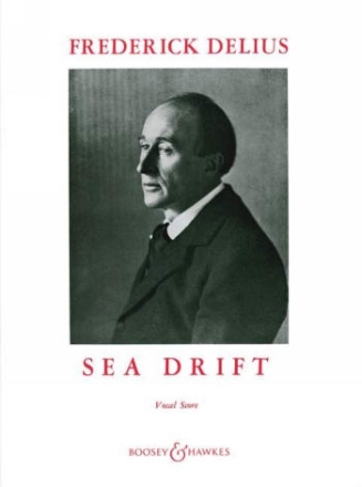 Sea Drift fr Bariton, gemischter Chor (SATB) und Orchester Klavierauszug