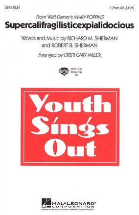 SUPERCALIFRAGILISTICEXPIALIDOCIOUS FOR MIXED CHORUS AND PIANO MILLER, CHRISTI CARY,  ARR.