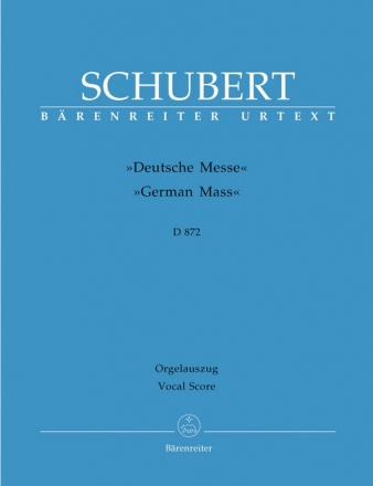 Deutsche Messe  fr gem Chor, Streicher und Bc (oder Orgel) Orgelauszug (dt)