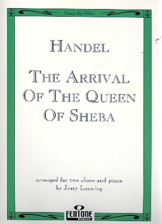 The Arrival of the Queen of Sheba for 2 oboes and piano