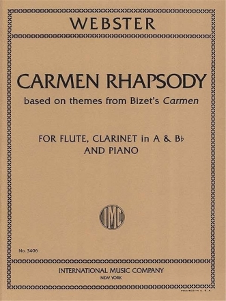 Carmen Rhapsody for flute, clarinet and piano score and parts