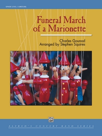 FUNERAL MARCH OF A MARIO- NETTE FOR CONCERT BAND SQUIRES, STEPHEN,  ARR.