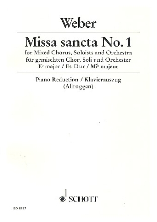 Missa sancta Es-Dur Nr.1 fr Soli, Chor und Orchester Klavierauszug