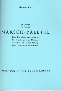 Die Marsch-Palette fr Blasorchester Klarinette 1