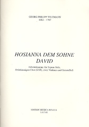 Hosianna dem Sohne David fr Sopran, Chor, 2 Violinen und Bc Partitur