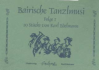 Bairische Tanzlmusi Band 1 fr 2 Trompeten, Klarinetten, Tenorhorn und Tuba Stimmen