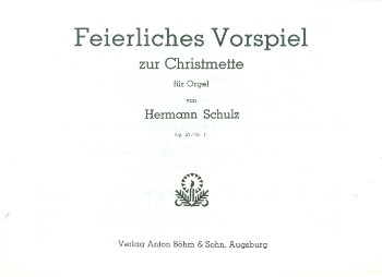 Feierliches Vorspiel zur Christmette op.51,1 fr Orgel