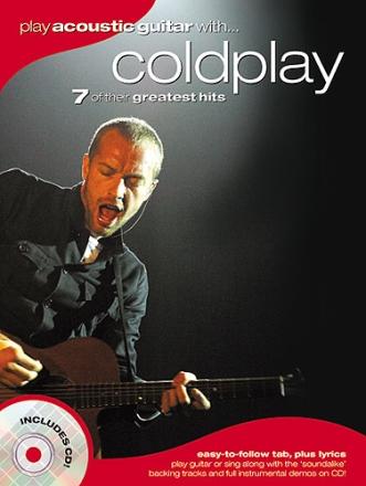 Play Acoustic Guitar with Coldplay (+Cd): 6 of his greatest hits