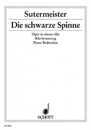 Die schwarze Spinne Oper in einem Akt Klavierauszug