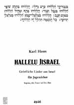 HALLELU JISRAEL FUER GEM JUGENDCHOR A CAPPELLA,  PARTITUR GEISTLICHE LIEDER AUS ISRAEL