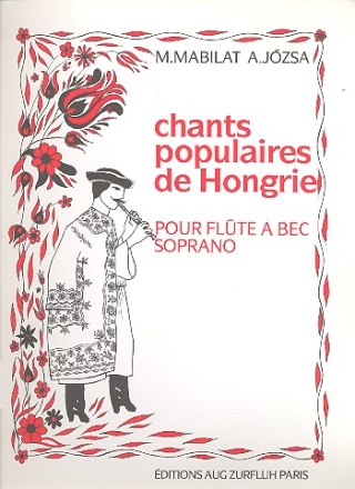 Chants populaires de Hongrie pour flte  bec soprano