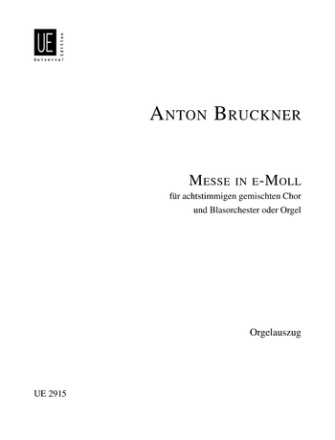 Messe e-Moll fr gem Chor und Blasorchester (Orgel) Orgelauszug