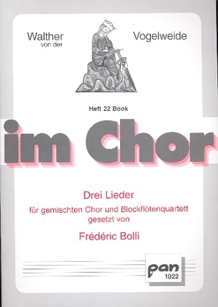 3 Lieder fr gem Chor und 4 Blockflten,  Partitur