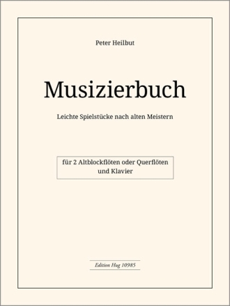 Musizierbuch fr 2 Altblockflten und Klavier