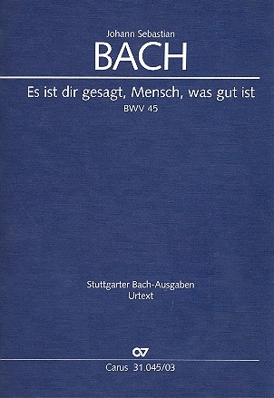 Es ist dir gesagt, Mensch, was gut ist Kantate Nr.45 BWV45 Klavierauszug (dt/en)