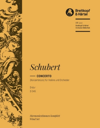 Concerto (Konzertstck) D-Dur D345 fr Violine und Orchester Harmonie