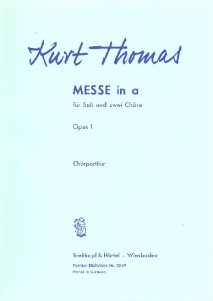 Messe a-Moll op.1 fr Soli und 2 Chre Chorpartitur