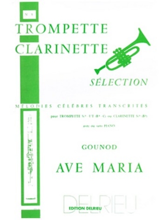 AVE MARIA POUR TROMPETTE (CLARINETTE) ET PIANO AD LIB. VACHEY, HENRI,  ARR.