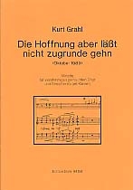 Die Hoffnung aber lsst nicht zugrunde gehn fr gem Chor und Streicher (Orgel) Partitur