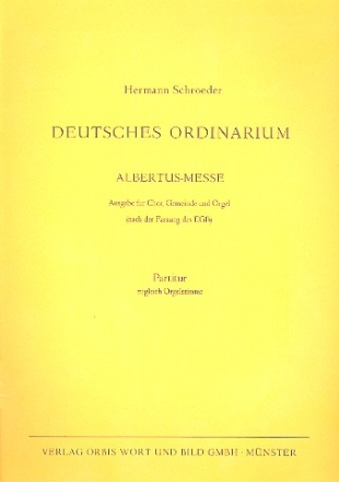 Albertus-Messe fr gem Chor, Gemeinde und Orgel Partitur (= Orgelstimme)