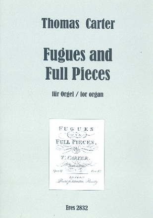 Fugues and full Pieces fr Orgel