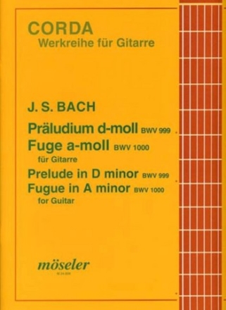 Prludium d-Moll BWV999 und Fuge a-Moll BWV1000 fr Gitarre