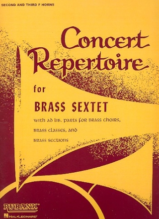 Concert Repertoire for brass sextet (brass choirs) Horn 2/3 in F