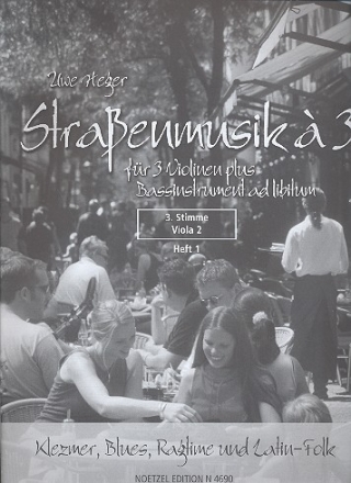 Straenmusik  3 Heft 1 - Klezmer, Blues, Ragtime und Latin-Folk fr 3 Violinen und Bc Viola 2 (3. Stimme)