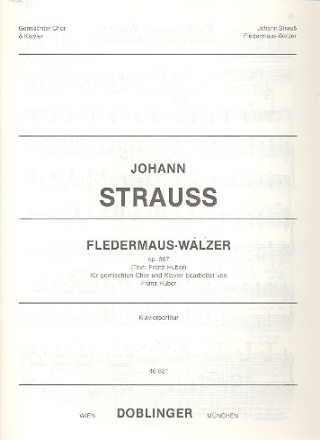 Fledermaus-Walzer op.367 fr gem Chor und Klavier Partitur