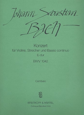 Konzert E-Dur BWV1042 fr Violine, Streicher und Bc Cembalo