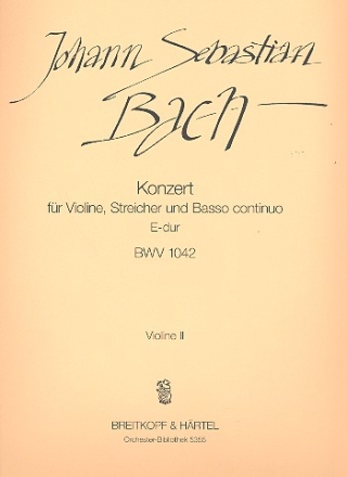 Konzert E-Dur BWV1042 fr Violine, Streicher und Bc Violine 2