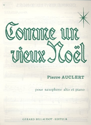 Comme un vieux noel pour saxophone alto et piano