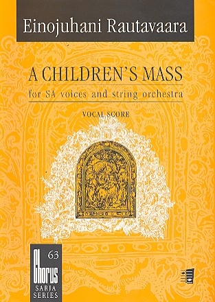 A Children's Mass for female voices (SA) and string orchestra,  vocal score