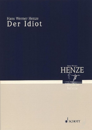 Der Idiot Mimodram mit Szenen aus Dostojewskys gleichnamigem Roman Studienpartitur