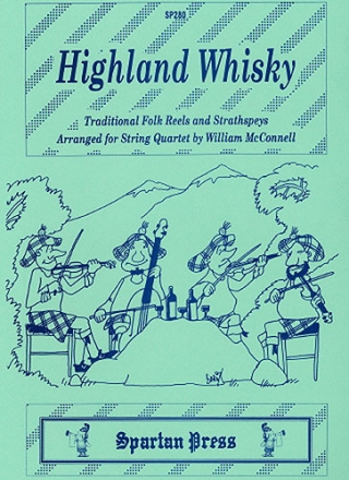 Highland Whisky folk reels and strathspeys for string quartet, score+parts