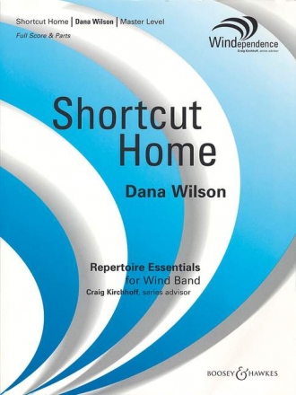 Shortcut Home fr Blasorchester Partitur und Stimmen