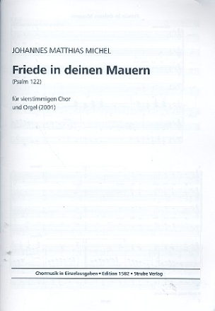 Friede in deinen Mauern fr gem Chor und Orgel Partitur