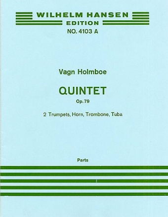 QUINTETT OP.79 FUER 2 TROMPETEN, HORN, POSAUNE UND TUBA STUDIENPARTITUR