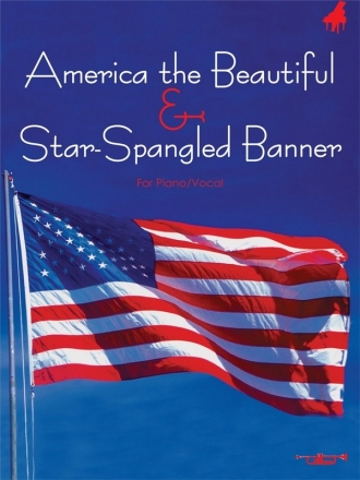 American the Beautiful  and Star-spangled Banner: for vocal/piano