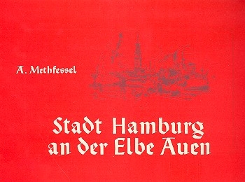 Stadt Hamburg an der Elbe Auen: Einzelausgabe Gesang und Klavier