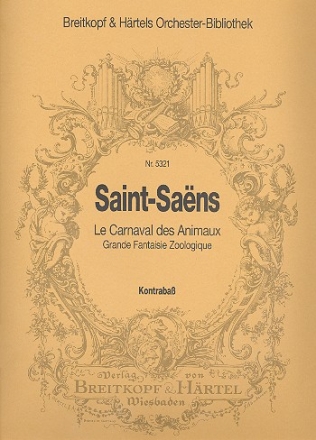 Le Carnaval des Animaux fr 2 Klaviere und Kammerensemble Kontrabass